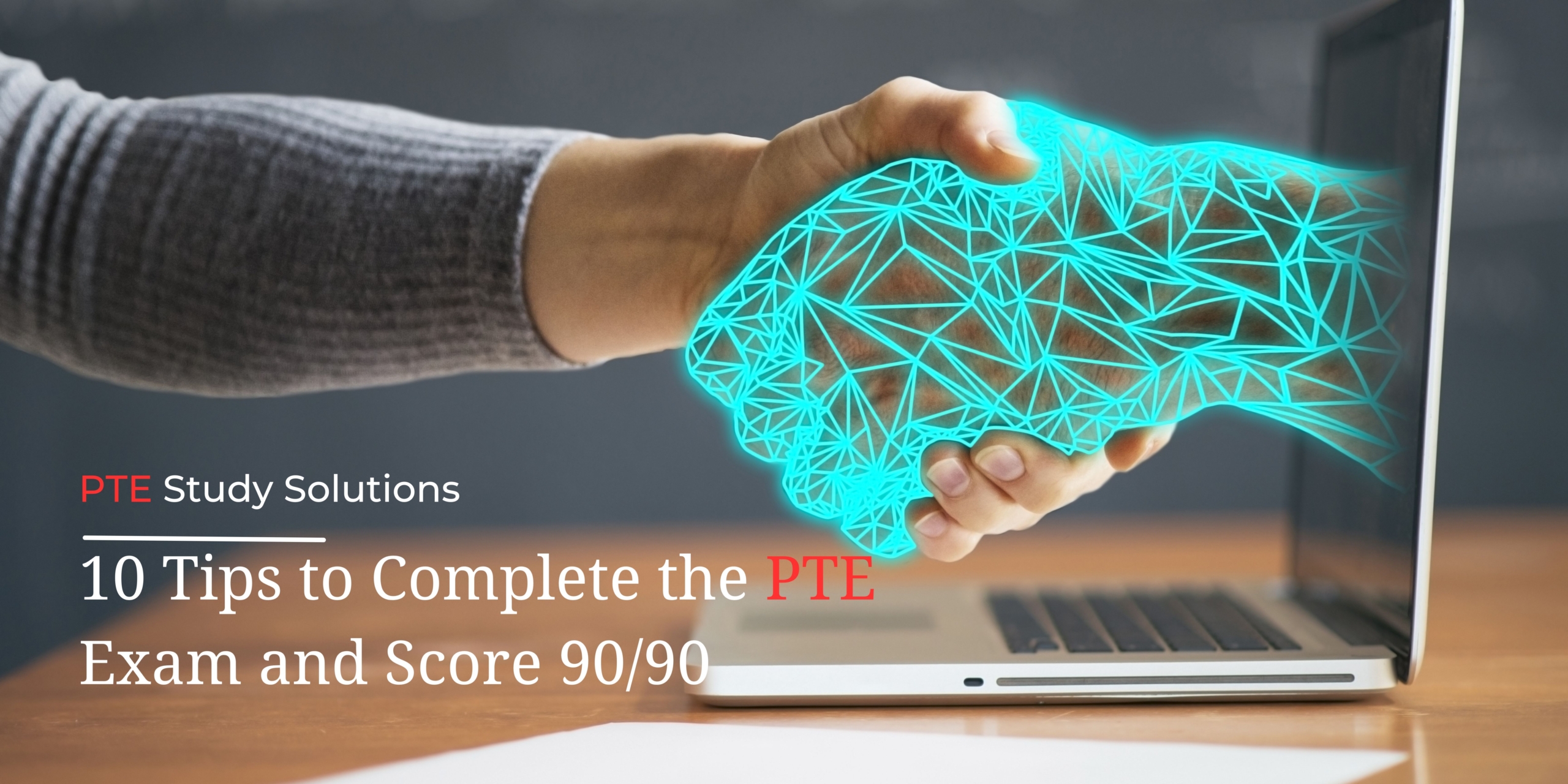 10 Tips to Complete the PTE Exam and Score 90/90 - PTE Study Solutions