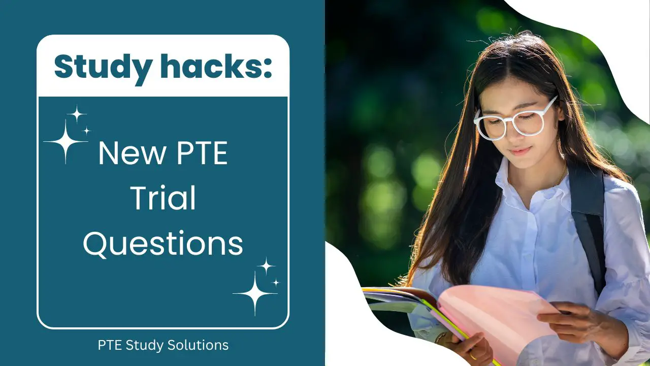 Understanding and Preparing for New PTE Trial Questions - Pte Study Solition