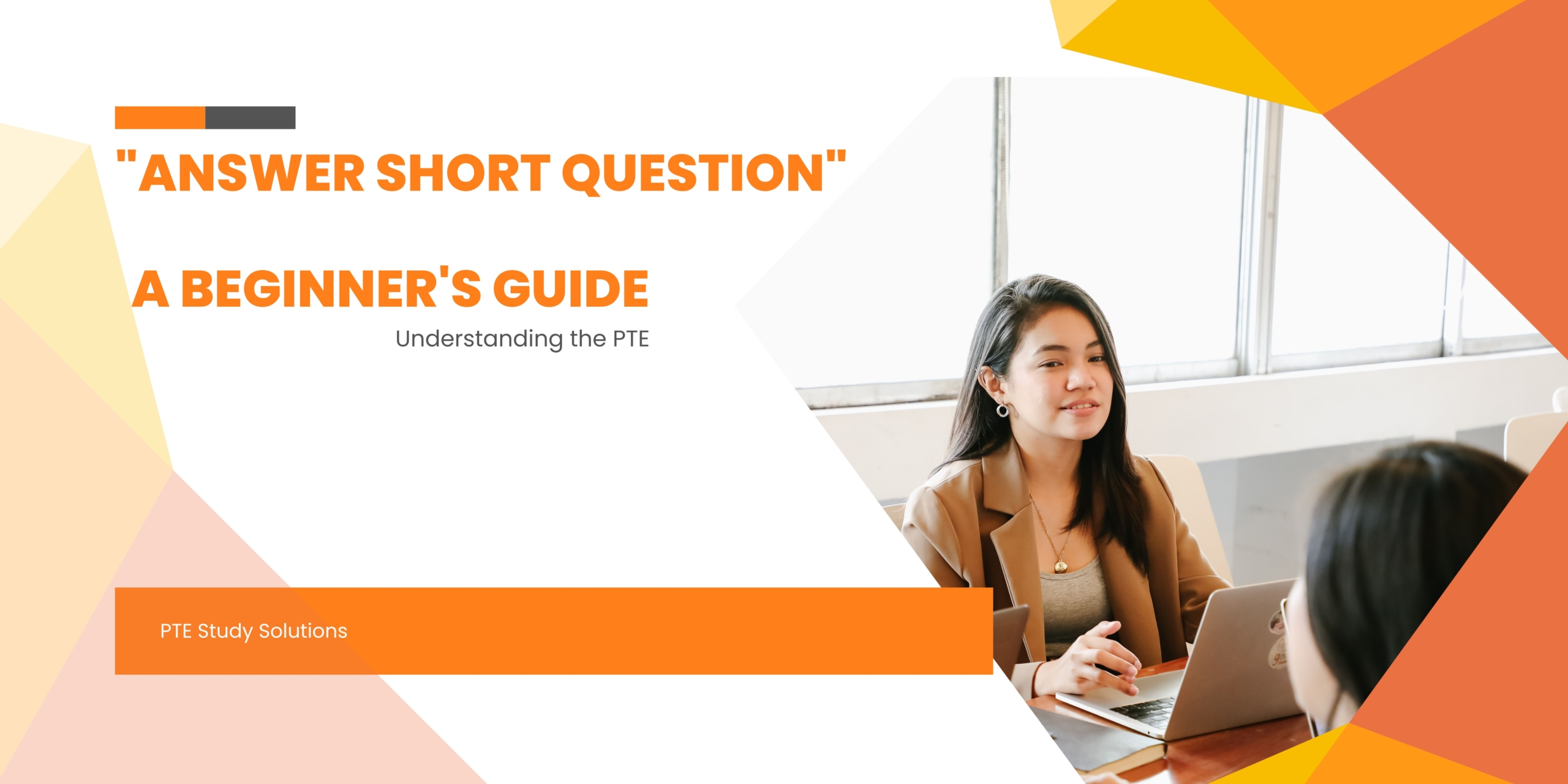 Understanding the PTE "Answer Short Question" - PTE Study Solutions